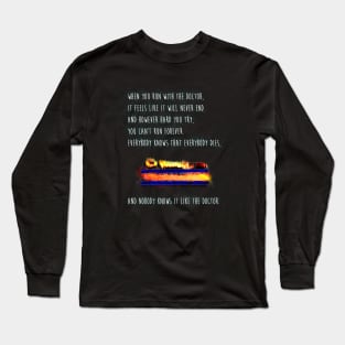 Everybody Dies Long Sleeve T-Shirt